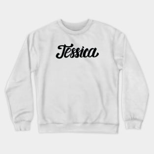 Jessica My Name Is Jessica Crewneck Sweatshirt